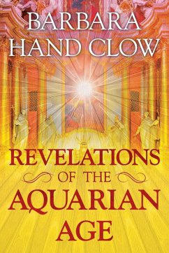 Revelations of the Aquarian Age (eBook, ePUB) - Clow, Barbara Hand
