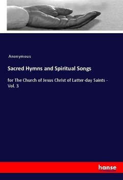 Sacred Hymns and Spiritual Songs - Anonym