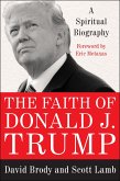 The Faith of Donald J. Trump (eBook, ePUB)