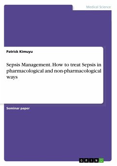 Sepsis Management. How to treat Sepsis in pharmacological and non-pharmacological ways - Kimuyu, Patrick