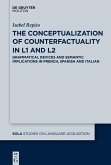 The Conceptualization of Counterfactuality in L1 and L2 (eBook, PDF)