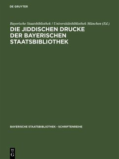 Die jiddischen Drucke der Bayerischen Staatsbibliothek (eBook, PDF)