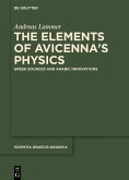 The Elements of Avicenna's Physics (eBook, PDF)