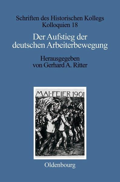 Der Aufstieg der deutschen Arbeiterbewegung (eBook, PDF) Der Aufstieg der deutschen Arbeiterbewegung (eBook, PDF)