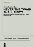 Never the Twain Shall Meet? (eBook, ePUB)