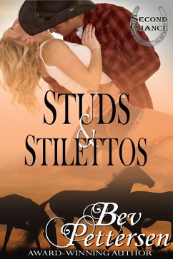 Studs and Stilettos (Second Chance Series, #2) (eBook, ePUB) - Pettersen, Bev