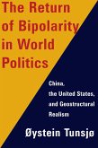 The Return of Bipolarity in World Politics (eBook, ePUB)