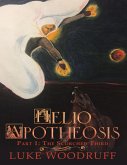 Helio Apotheosis: Part 1: The Scorched Third (eBook, ePUB)