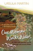 One Woman Walks Wales (eBook, ePUB)