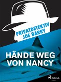 Privatdetektiv Joe Barry - Hande weg von Nancy (eBook, ePUB)