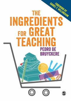 The Ingredients for Great Teaching (eBook, PDF) - De Bruyckere, Pedro