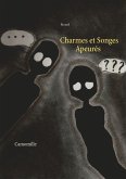 Charmes et Songes Apeurés (eBook, ePUB)