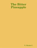 The Bitter Pineapple (eBook, ePUB)