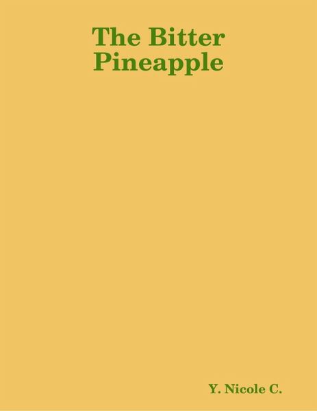 The Bitter Pineapple (eBook, ePUB)