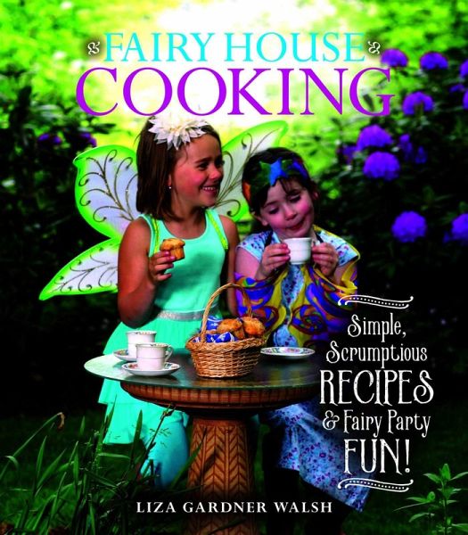 Fairy House Cooking (eBook, ePUB)