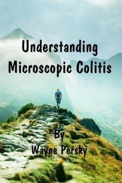 Understanding Microscopic Colitis (eBook, ePUB) - Persky, Wayne