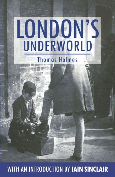 London's Underworld (eBook, PDF) London's Underworld (eBook, PDF)