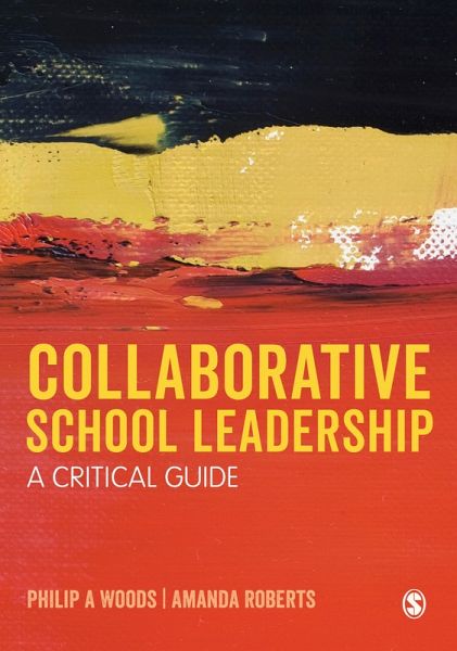 Collaborative School Leadership (eBook, ePUB) Collaborative School Leadership (eBook, ePUB)