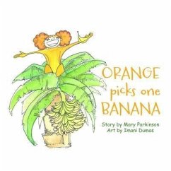 Orange Picks 1 Banana (eBook, ePUB) - Parkinson, Mary E