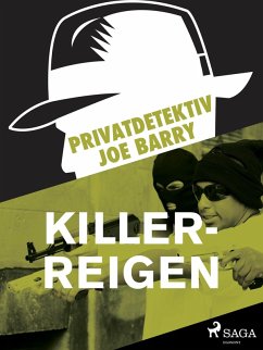 Privatdetektiv Joe Barry - Killer-Reigen (eBook, ePUB) - Joe Barry, Barry