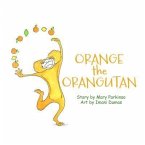 Orange the Orangutan (eBook, ePUB)