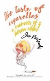 The Taste of Cigarettes (eBook, ePUB)