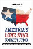 America's Lone Star Constitution (eBook, ePUB)