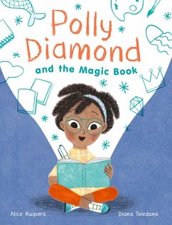 Polly Diamond and the Magic Book (eBook, ePUB) - Kuipers, Alice
