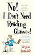 No! I Don't Need Reading Glasses... - Bild 1