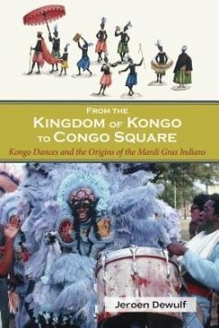 From the Kingdom of Kongo to Congo Square (eBook, ePUB) - Dewulf, Jeroen