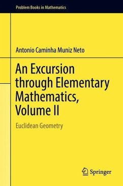 An Excursion through Elementary Mathematics, Volume II - Caminha Muniz Neto, Antonio