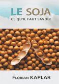 Soja, ce qu'il faut savoir (eBook, ePUB)
