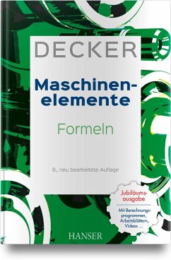 Decker Maschinenelemente - Formeln - Decker, Karl-Heinz