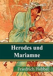 Herodes und Mariamne (eBook, PDF) - Hebbel, Friedrich