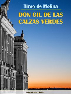 Don Gil de las calzas verdes (eBook, ePUB) - de Molina, Tirso