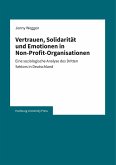 Vertrauen, Solidarität und Emotionen in Non-Profit-Organisationen