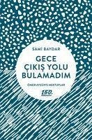 Gece Cikis Yolu Bulamadim - Baydar, Sami