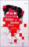 Ve Aslinda Bütün Senler Ben