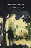 L' ultima scelta. Il colonnello Arcieri e l'inverno della Guerra fredda