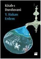 Kitab-i Duvduvani - Hakan Erdem, Y.