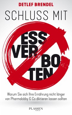 Schluss mit Essverboten! (eBook, ePUB) - Brendel, Detlef