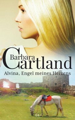 Alvina Engel meines Herzens (eBook, ePUB) - Cartland, Barbara