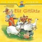 Ilk Okuma Kitabim - Elif Ciftlikte Ilk Okuma Kitabim - Elif Ciftlikte