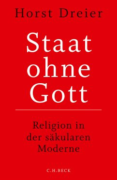 Staat ohne Gott (eBook, ePUB) - Dreier, Horst