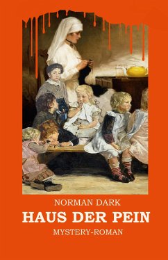 Haus der Pein (eBook, ePUB) - Dark, Norman