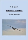 Abenteuer in Oregon (eBook, ePUB)