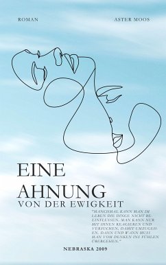 Eine Ahnung von der Ewigkeit (eBook, ePUB) - Woeller, Anne