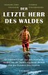 Der letzte Herr des Waldes (eBook, ePUB) - Bild 1