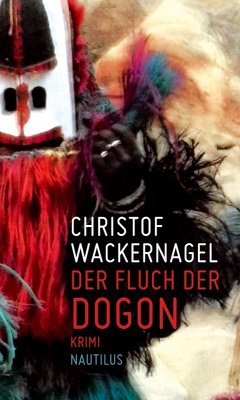 Der Fluch der Dogon (eBook, ePUB) - Wackernagel, Christof