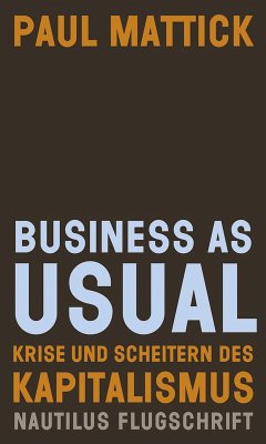 Business as usual (eBook, ePUB) - Mattick, Paul